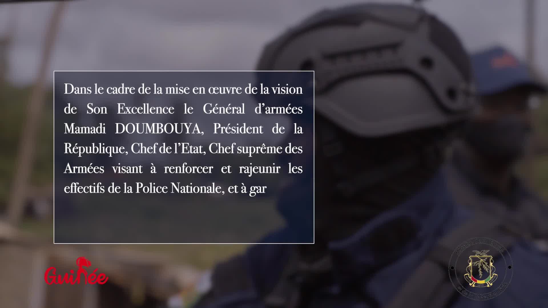 Extrait du spot institutionnel de recrutement de la Police nationale guinéenne